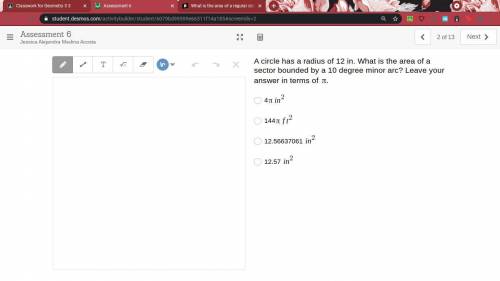 A circle has a radius of 12 in. What is the area of a sector bounded by a 10 degree minor arc? Leav