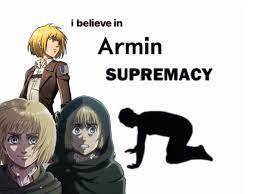 I believe in Armin Supremacy. (we all knew I had to add THAT picture ;)