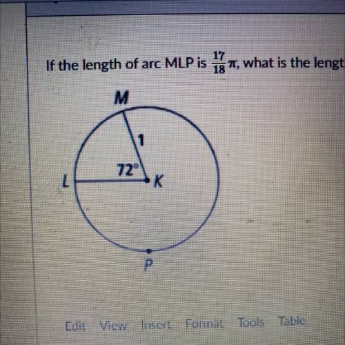 If the length of arc MLP is 17/18pie, what is the length of arc LMP in terms of pie