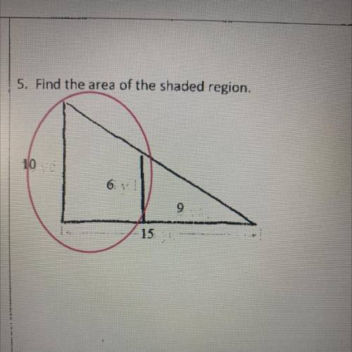 5. Find the area of the shaded region.