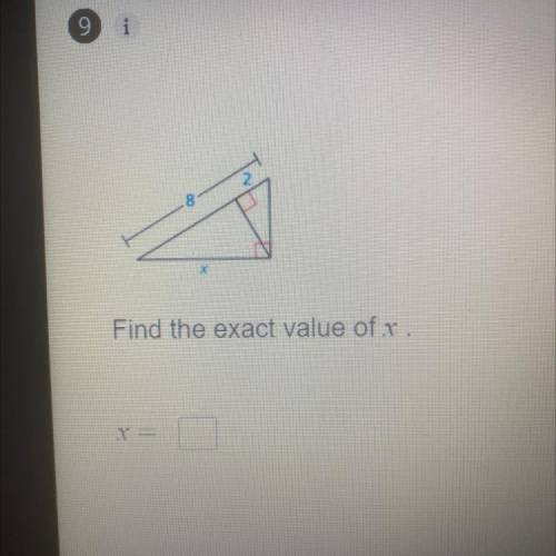 Find the exact value of x.