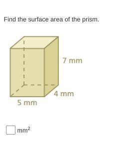 Find the surface area of the prism.
Explain how you got your answer pls