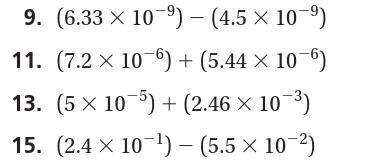 HELP!! I have been stuck on these questions forever! Im having to add and subtract in scientific no