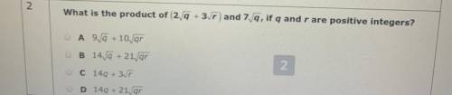 PLEASSSEEE HELLPPP

What is the product if q and r are positive integers?
A
B
C
D
**I cannot type
