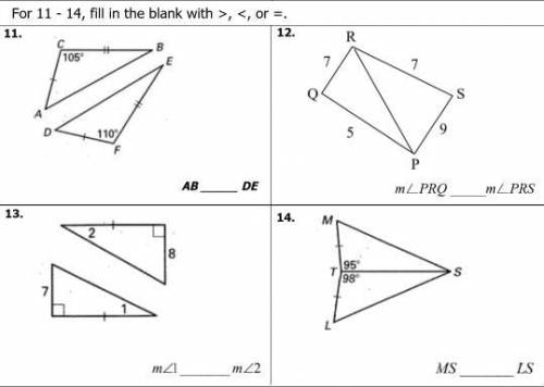 For 11-14, fill in the blank with >, <, or =.