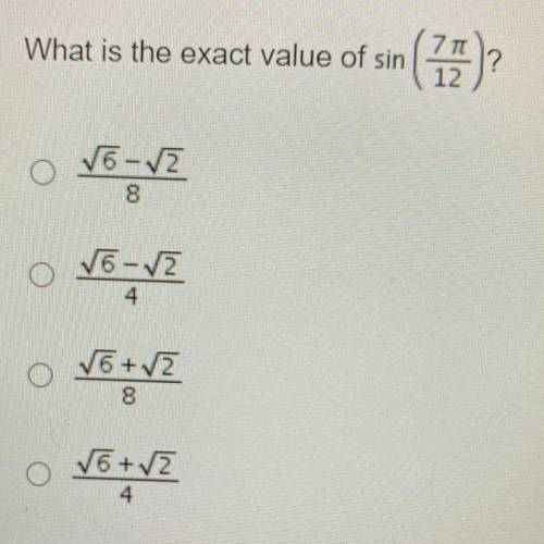 What is the exact value of sin (7pie/12)?