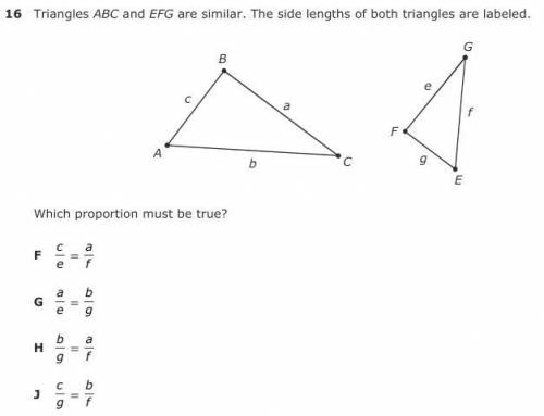 Triangles ABC and EFG are similar. The side lengths of both triangles are labeled.Which proportion