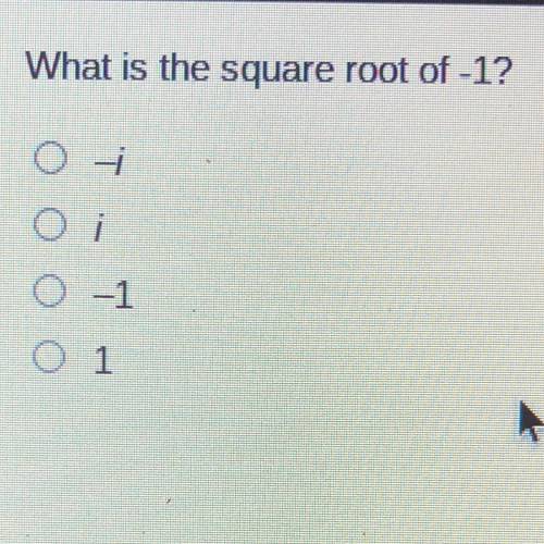 What is the square root of -1?