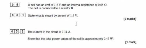 A cell has an emf of 1.5 V and an internal resistance of 0.65 Q.

The cell is connected to a resis