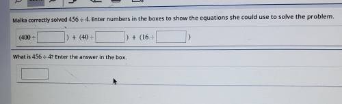 Maria correctly solved 456÷4 enter numbers in boxes to equations she could use to solve the problem