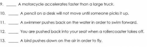 Identify which of Newton's Laws is being described in the examples below: