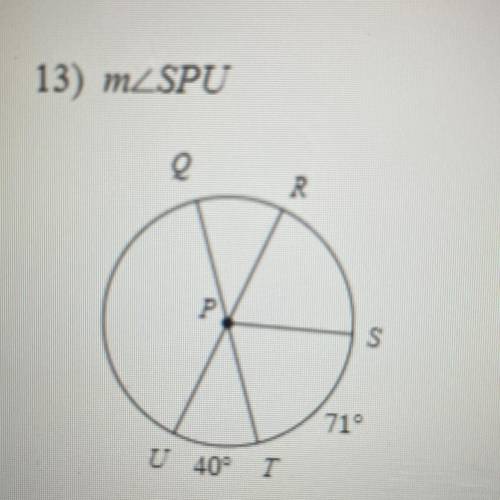 Find a measure of the arc or central angle indicated. Assume that lines appear to be diameters are