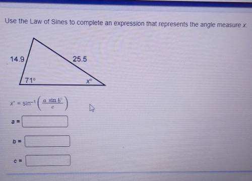 BRAINLIEST!! Use the Law of Sines to complete an expression that represents the angle measure x​