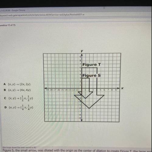 У

9
8
7 Figure T
6
5
4
Figures
3
2
1
A (x,y) → (2x, 2y)
B (x,y) → (4x, 4y)
x
-9-8-7 -6 -5 -4 -3 -