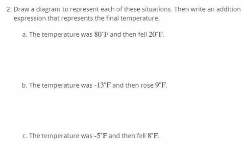 2.Draw a diagram to represent each of these situations. Then write an addition expression that repr