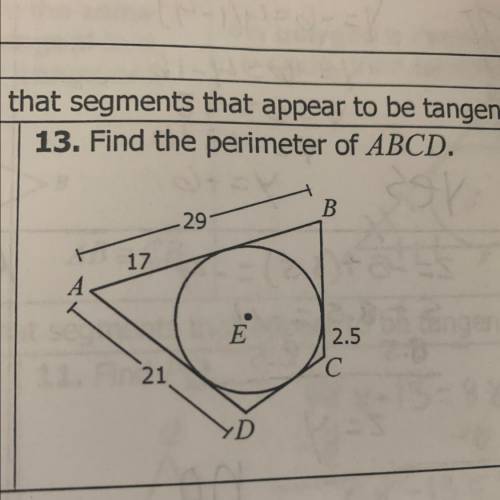 13. Find the perimeter of ABCD.
B
29
17
А A
E
2.5
C С
21
9 ㅋ