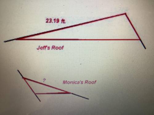 Jeff’s roof is three times larger than Monica’s roof. What is the measurement of the side where the