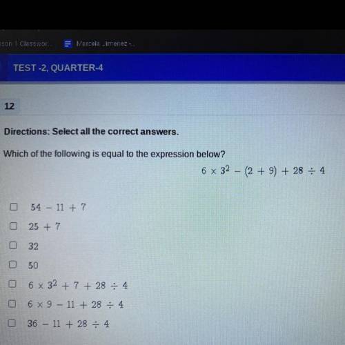 Which of the following is equal to the expression below?
6 x 32 - (2 + 9) + 28 = 4