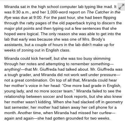 Select the correct answer.

Based on the passage, what will Miranda’s mother probably do?A. ground