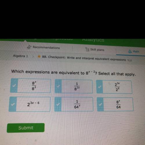 Which expressions are equivalent to 8^x-2? Select all that apply.
(picture below)