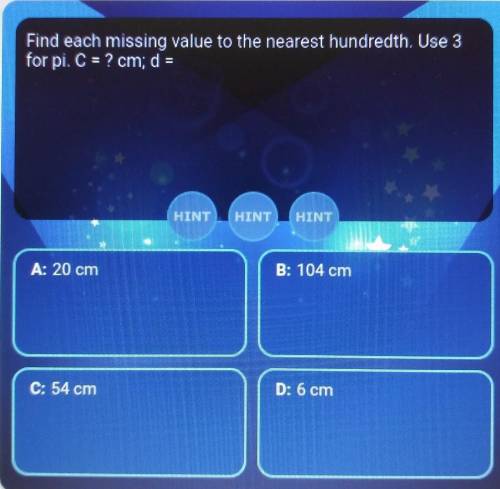 Find each missing value to the nearest hundredth. Use 3 for pi​