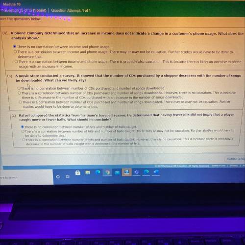 Answer the questions below.

Espanol
(a) A phone company determined that an increase in income doe