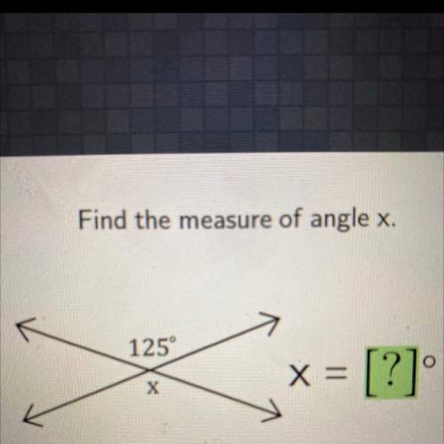 Find the measure of angle x 125