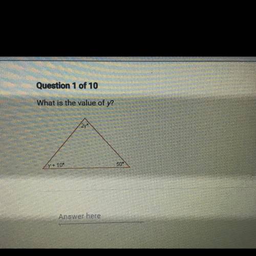 NO LINKS I WILL REPORT!! but help plsss What is the value of y?
2yº
y + 10°
50°