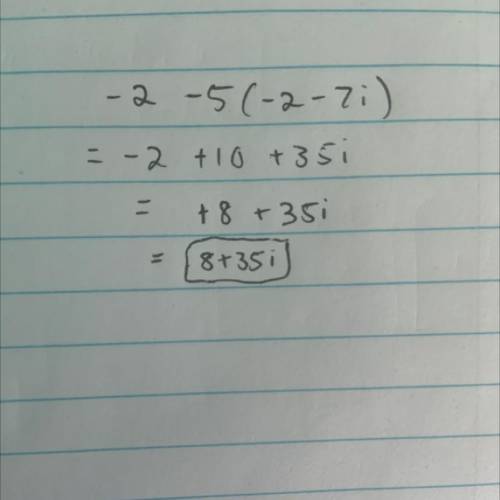 What is -2-5(-2-7i) simplify with full working?