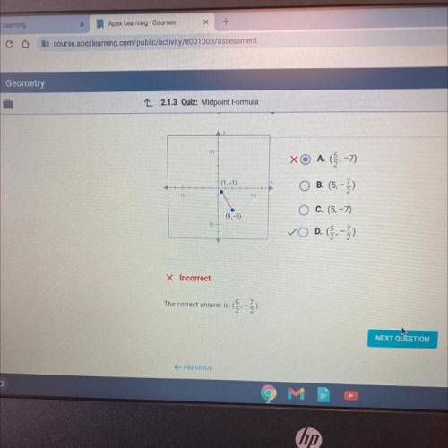 What is the midpoint of the segment shown below?

10+
O A. (5,-7)
O B. (5,-)
(1,-1)
10
10
O C. (5.