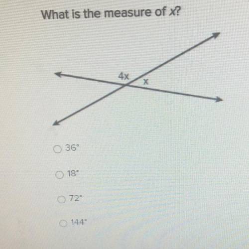 What is the measure of x?
36
18
72
144
