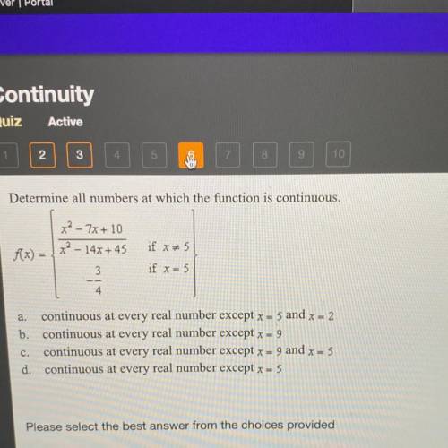 Determine all numbers at which the function is continuous.