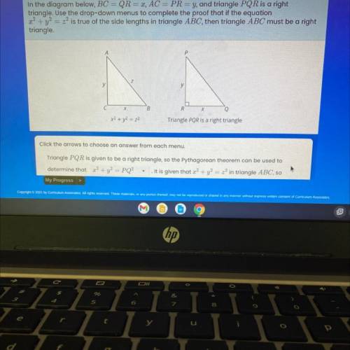 In the diagram below, BC = QR = x, AC = PR = y, and triangle PQR is a right

triangle. Use the dro