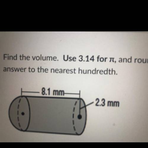 Find the volume and round to the nearest hundredth please help