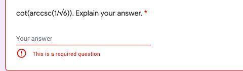 Could someone help me with this question? cot(arccsc(1/√6)) Please explain!