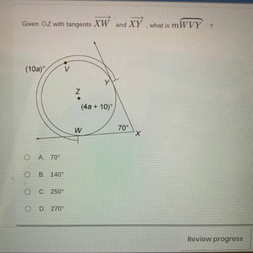 Given OZ with tangents XW and XY , what is mWVY ?