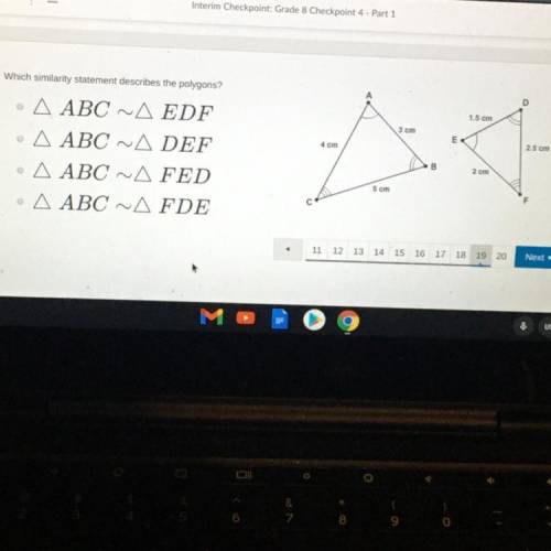 Which similarity statement describes the polygons?

4 cm
25 cm
A) Δ ABC ~Δ EDF
B) Δ ABC ~Δ DEF
C)