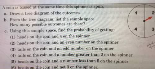 A coin is tossed at the same time this spinner is spun