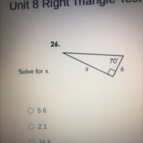 Solve for x
A 5.6
B 2.1 
C 16.5
D 2.2