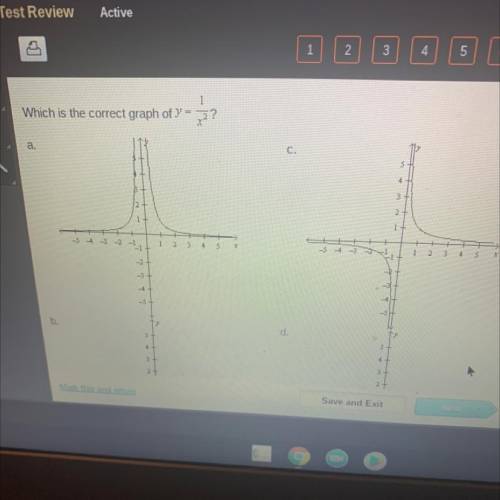 -1

W
Which is the correct graph of y = x2?
a.
c.
5
4.
2
3
1-
2
+
1
-S
4
-2
1
--
2
3
4
S
1
3
X
-3