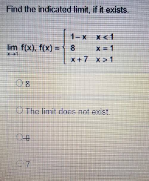 Find the indicated limit, if it exists. Lim x->1 f(x), f(x)=[1-x x1]

I know the answer is not