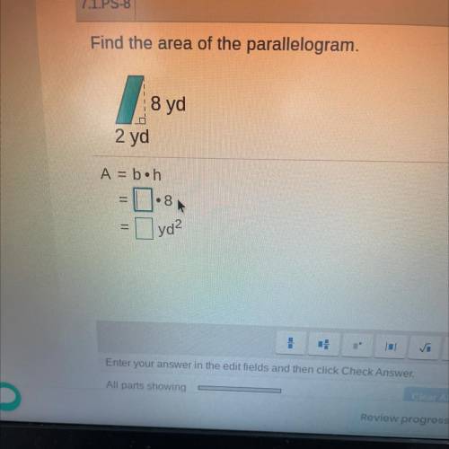 Find the area of the parallelogram.
8 yd
2 yd