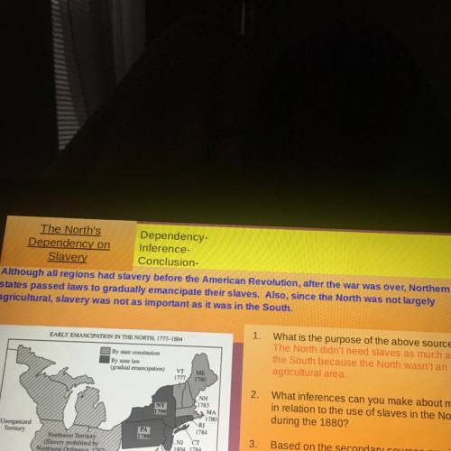 2. What inferences can you make about map

in relation to the use of slaves in the North
during th