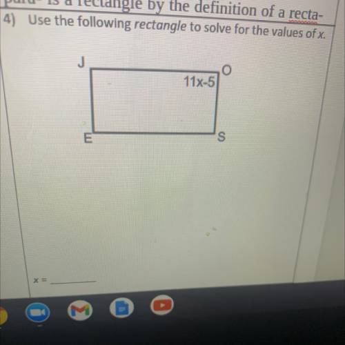 Use the following rectangle to solve for the values of x