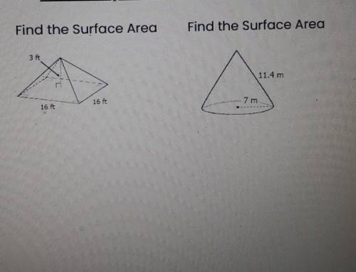 Find the surface area for both​