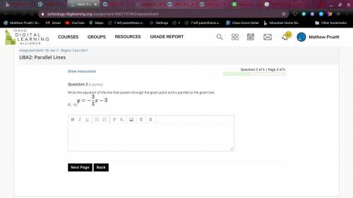 Write the equation of the line that passes through the given point and is parallel to the given lin