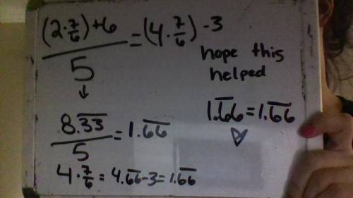 Use the equation to complete an algebraic proof that proves the answer is x = 7/6

Can anyone help