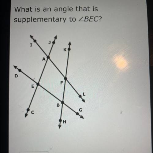 What is an angle that is
supplementary to BEC?
