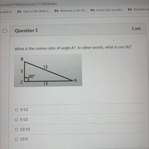 What is the cosine ratio of angle A? In other words, what is cos(A) ?

A: 5/13
B: 5/12
C: 12/13
D: