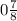 0\frac{7}{8}